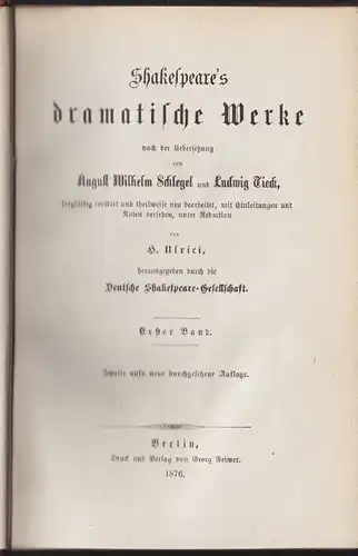 Dramatische Werke übersetzt von Aug. Wilhelm Schlegel und Ludwig Tieck. Sorgfält