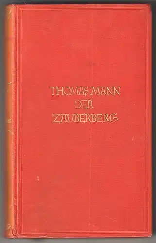 Der Zauberberg. Roman. MANN, Thomas.