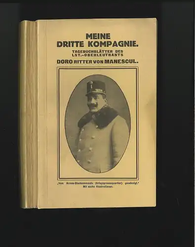 Meine dritte Kompagnie. Tagebuchblätter des Lst.-Oberleutnants Doro Ritter von M