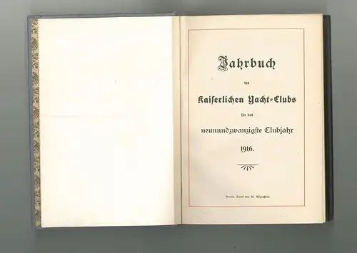 Jahrbuch des kaiserlichen Yacht-Clubs für das neunundzwanzigste Clubjahr 1916.