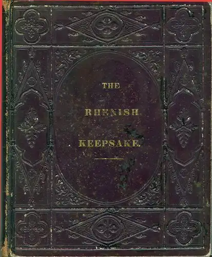 PLANCHÉ, The Rhenish keepsake. Lays and legends... 1837