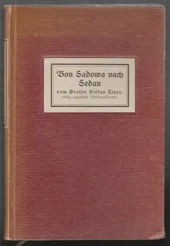 TISZA, Von Sadowa nach Sedan. Autorisierte... 1916