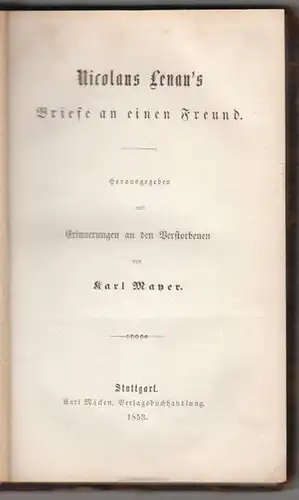 LENAU, Briefe an einen Freund. Herausgegeben... 1853