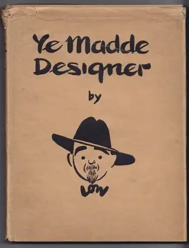LOW, Ye Madde Designer. 1935