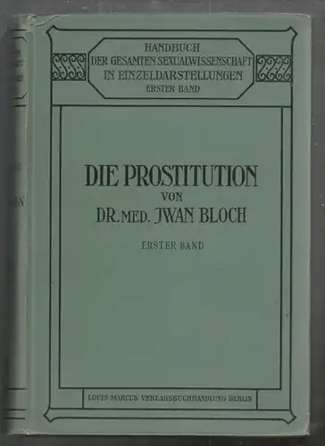 BLOCH, Die Prostitution. 1912 1574-01