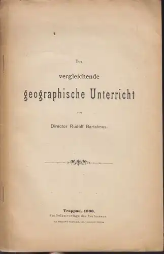 BARTELMUS, Der vergleichende geographische... 1896