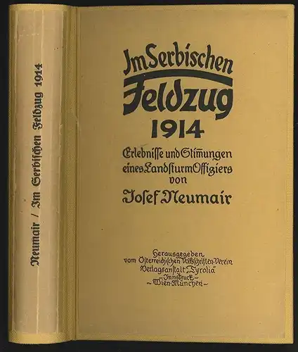 Im Serbischen Feldzug 1914. Erlebnisse und Stimmungen eines Landsturm-Offiziers.