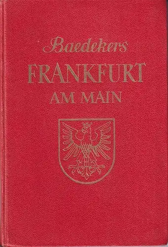 Frankfurt am Main. Reisehandbuch. BAEDEKER,  Karl.