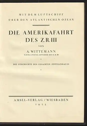 Die Amerikafahrt des Z. R. III. Mit dem Luftschiff über den atlantischen Ozean.