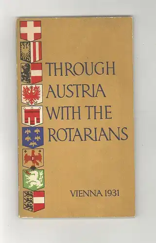 Through Austria with the Rotarians. Austrian Federal Railways (Hrsg.).