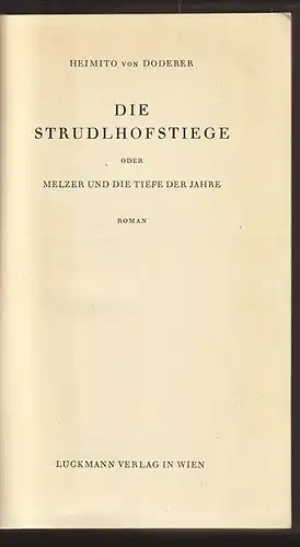 Die Strudlhofstiege oder Melzer und die Tiefe der Jahre. Roman. DODERER, Heimito