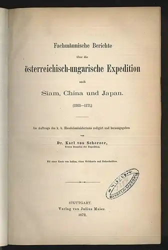 Fachmännische Berichte über die österreichisch-ungarische Expedition nach Siam,