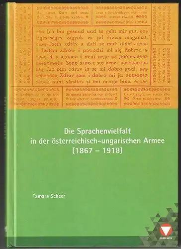 Die Sprachenvielfalt in der österreichisch-ungarischen Armee (1867-1918). SCHEER