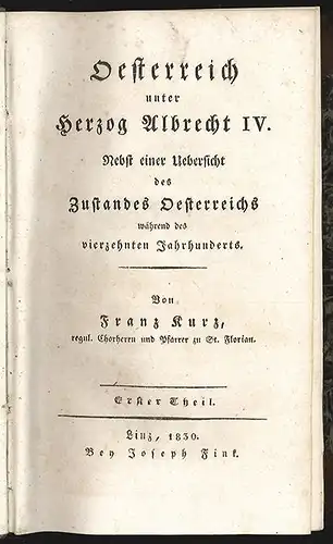 Oesterreich unter Herzog Albrecht IV. Nebst einer Uebersicht des Zustandes Oeste