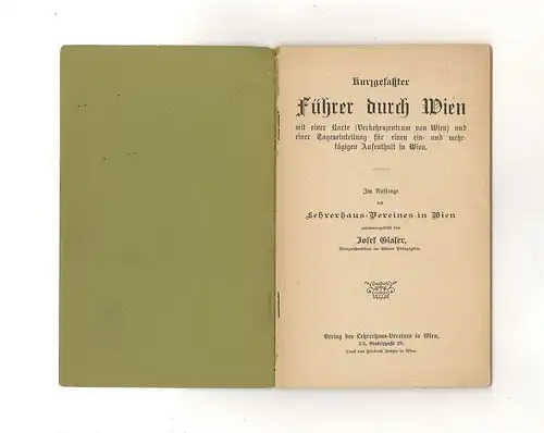 Kurzgefaßter Führer durch Wien mit einer Karte (Verkehrszentrum von Wien) und ei