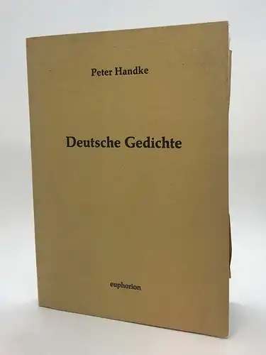 Deutsche Gedichte. HANDKE, Peter.