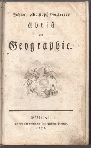 Abriß der Geographie. GATTERER, Johann Christoph.