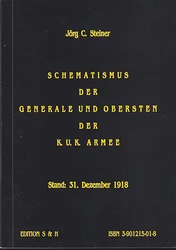 Schematismus der Generale und Obersten der k.u.k. Armee. Stand: 31. Dezember 191