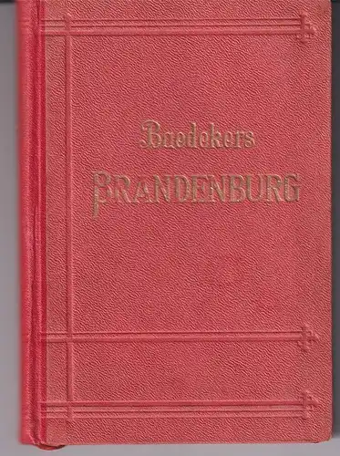 Brandenburg Provinz Sachsen, Östlicher Teil, Anhalt Stettin Görlitz Leipzig Dres