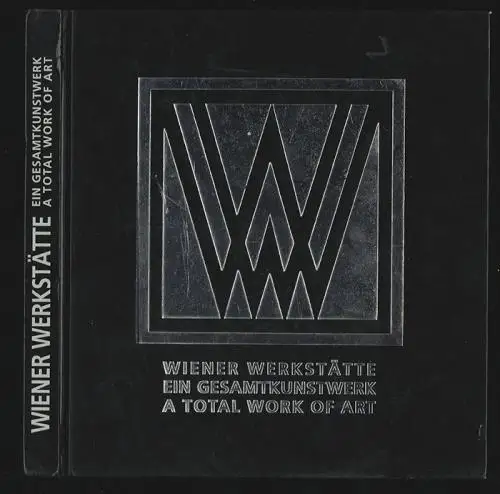 Die Wiener Werkstätte. Ein Gesamtkunstwerk. Verkaufsaustellung zum 100. Geburtst