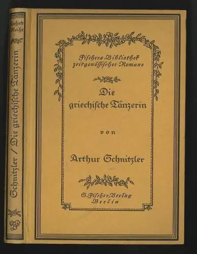 Die griechische Tänzerin und andere Novellen. SCHNITZLER, Arthur.