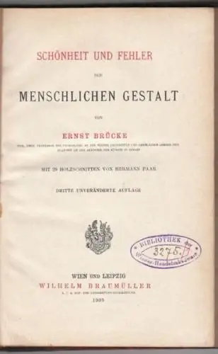 BRÜCKE, Schönheit und Fehler der menschlichen... 1905
