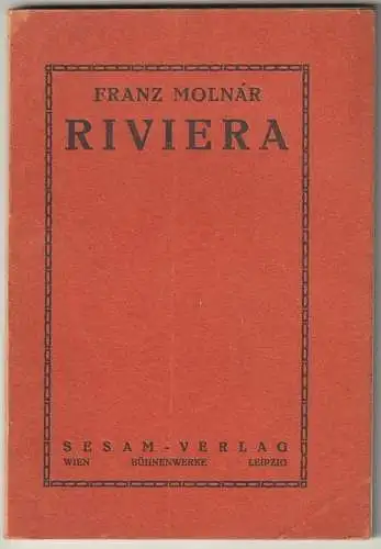 Riviera. Spiel in zwei Akten. MOLNÁR, Franz.