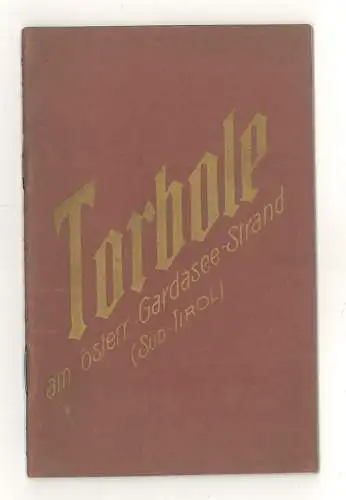 Torbole am österr. Gardasee-Strand (Süd-Tirol) [Einbandtitel].