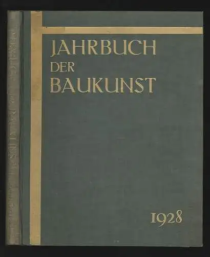 Jahrbuch der Baukunst. 1928/29. SIEDLER, Ed[uard] Jobst (Hrsg.).