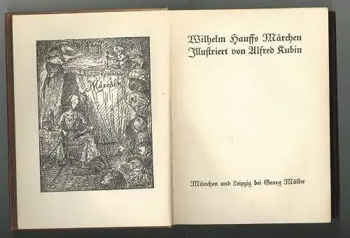Wilhelm Hauffs Märchen. Illustriert von Alfred KUBIN. HAUFF, Wilhelm.