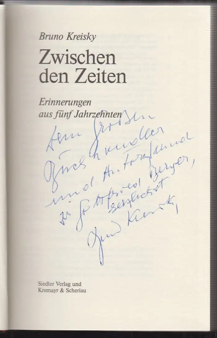 Zwischen den Zeiten. Erinnerungen aus fünf Jahrzehnten. [Und:] Im Strom der Poli