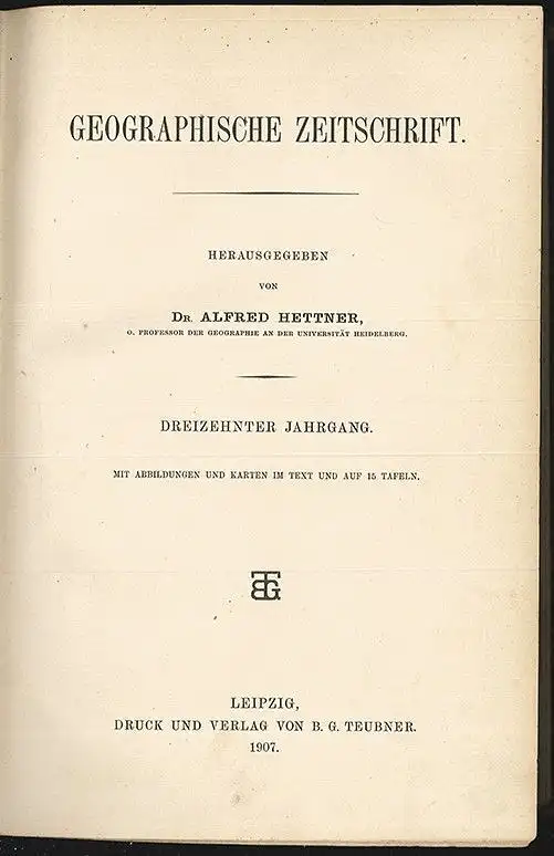 Geographische Zeitschrift. HETTNER, Alfred (Hrsg.).
