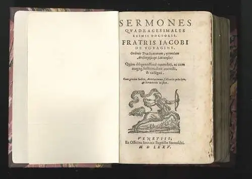 Sermones quadragesimales eximii doctoris, fratris Iacobi de Voragine, Ordinis Pr