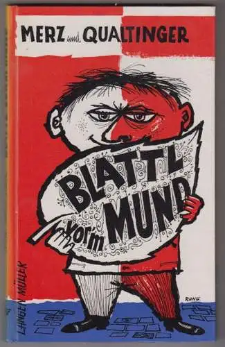 Blattl vor`m Mund. Mit einem Vorwort von Hans Weigl. QUALTINGER, Helmut - MERZ,