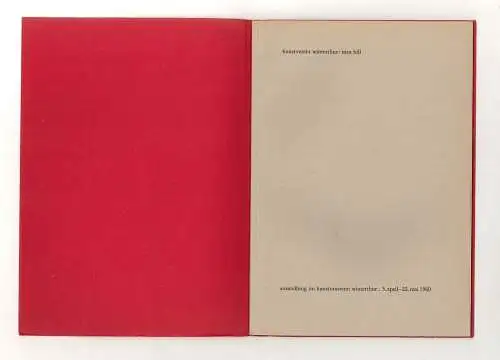 Max Bill. Ausstellung im Kunstmuseum Winterthur. 3. April-22. Mai 1960. Hrgs. v.