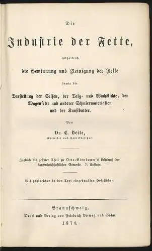 Die Industrie der Fette, enthaltend die Gewinnung und Reinigung der Fette sowie
