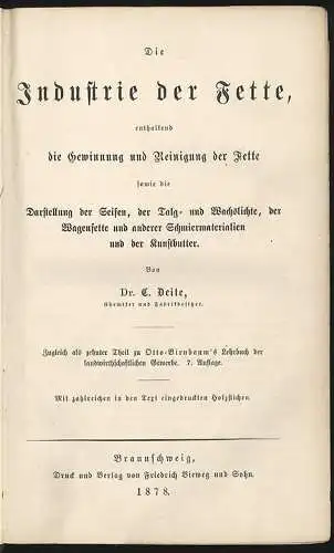 Die Industrie der Fette, enthaltend die Gewinnung und Reinigung der Fette sowie 