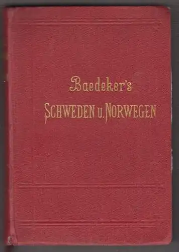 Schweden, Norwegen nebst den Reiserouten durch Dänemark und Ausflügen nach Spitz