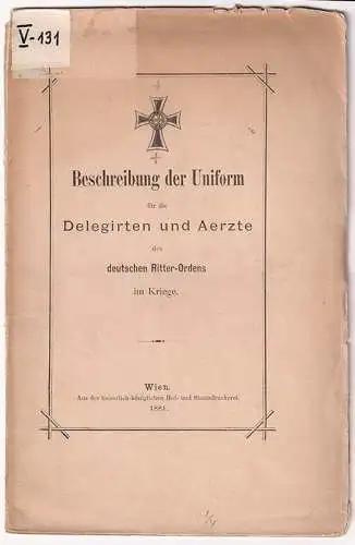 Beschreibung der Uniform für die Delegirten und Aerzte des deutschen Ritter-Orde