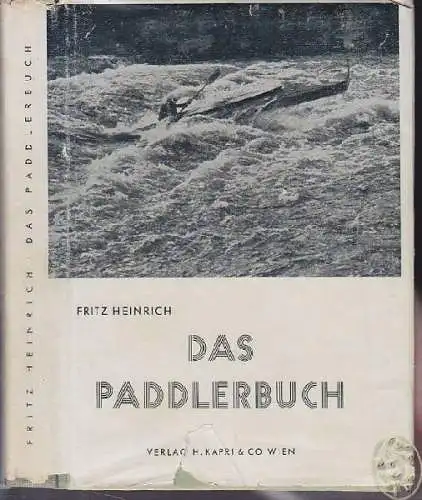 HEINRICH, Das Paddlerbuch. 1949