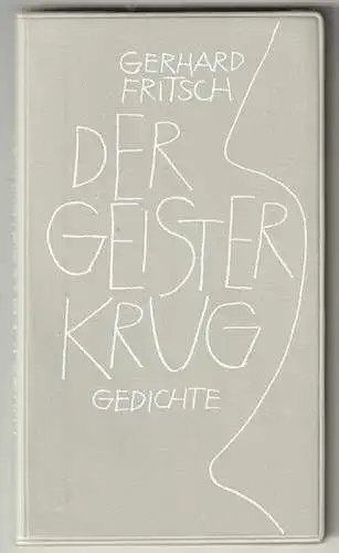 Der Geisterkrug. Gedichte. FRITSCH, Gerhard.