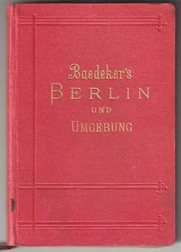 Berlin und Umgebung. Handbuch für Reisende. BAEDEKER, Karl. 2259-22