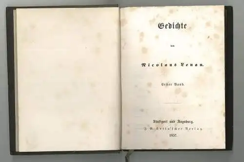 Gedichte. LENAU, Nicolaus [eig. Nikolaus Franz Niembsch Edler von Strehlenau].