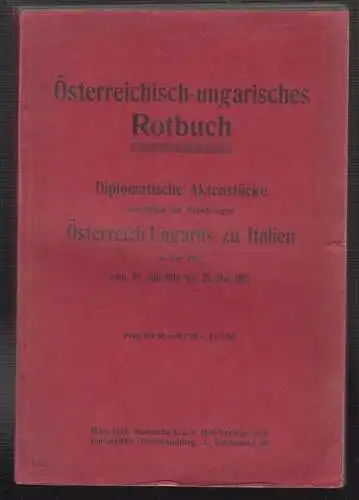 Österreichisch-ungarisches Rotbuch. Diplomatische Aktenstücke betreffend die Bez