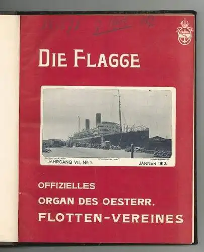 Die Flagge. Organ des Vereines zur Förderung der österreichischen Schiffahrt. Hr