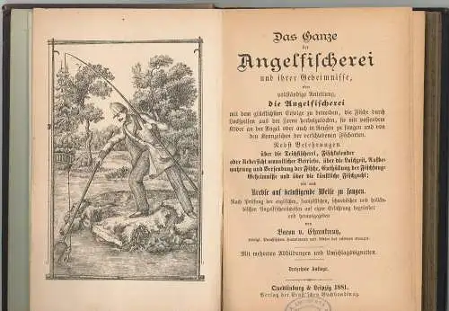 Das Ganze der Angelfischerei und ihrer Geheimnisse oder vollständige Anleitung d