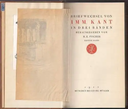 Briefwechsel von Imm. Kant in drei Bänden. Hrsg. v. H. E. Fischer. KANT, Immanue