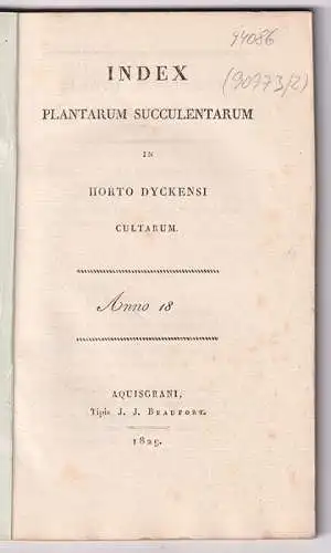 Index plantarum succulentarum in Horto Dyckensi cultarum. Anno 18. SALM-REIFFERS