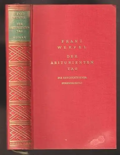 WERFEL, Der Abituriententag. Die Geschichte... 1928