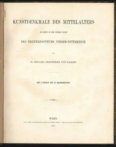 Kunstdenkmale des Mittelalters im Kreise ob dem Wiener Walde des Erzherzogthums 